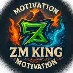 Zm King_Motivation
