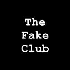 The Fake Club