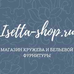 Isetta-Shop Магазин кружева и бельевой фурнитуры