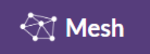 Mesh
