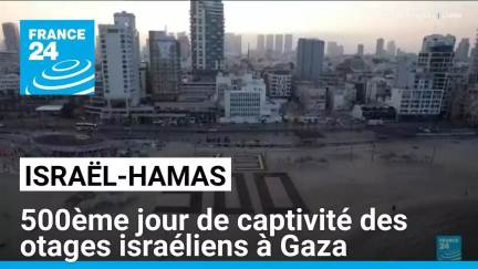 500ème jour de captivité des otages israéliens à Gaza • FRANCE 24