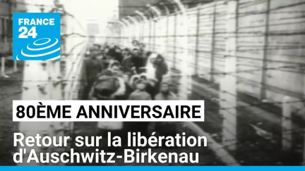 80ème anniversaire de la Libération d'Auschwitz-Birkenau • FRANCE 24