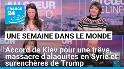 Accord de Kiev pour une trêve, massacre d'alaouites en Syrie et surenchères de Trump • FRANCE 24