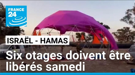 Accord Israël - Hamas : six otages doivent être libérés samedi • FRANCE 24