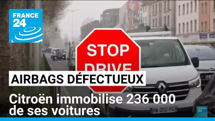 Airbags défectueux : Citroën immobilise 236 000 de ses voitures • FRANCE 24