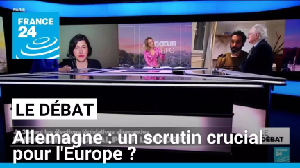 Allemagne : un scrutin crucial pour l'Europe ? • FRANCE 24