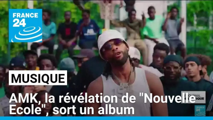 AMK, la révélation de "Nouvelle Ecole", sort un album • FRANCE 24