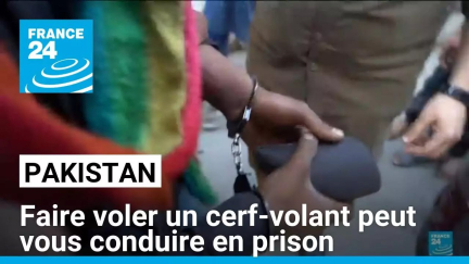 Au Pakistan, faire voler un cerf-volant peut vous conduire en prison • FRANCE 24