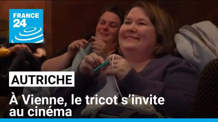 Autriche : à Vienne, le tricot s’invite au cinéma • FRANCE 24