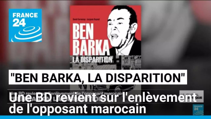 "Ben Barka, la disparition" : une BD revient sur l'enlèvement de l'opposant marocain • FRANCE 24