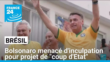 Brésil : Jair Bolsonaro menacé d'inculpation pour projet de "coup d'Etat" • FRANCE 24