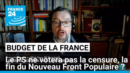 Budget de la France : le PS ne votera pas la censure, la fin du Nouveau Front Populaire ?