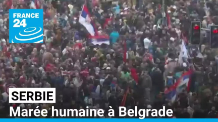 "C'est toute la Serbie qui s'est donnée rendez-vous aujourd'hui à Belgrade" • FRANCE 24