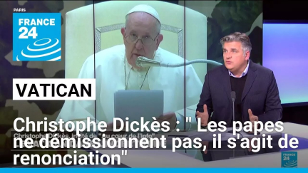 Christophe Dickès : " Les papes ne démissionnent pas, il s'agit de renonciation" • FRANCE 24