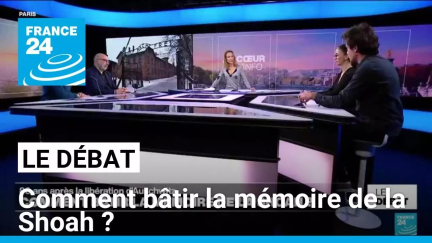 Comment bâtir la mémoire de la Shoah ? • FRANCE 24