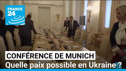 Conférence de Munich : quelle paix possible en Ukraine ? • FRANCE 24