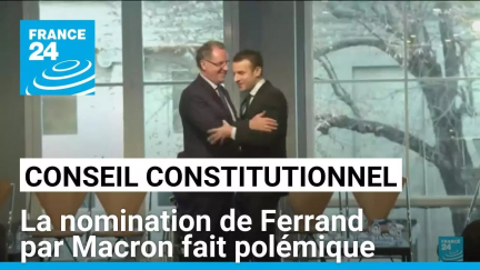 Conseil Constitutionnel : la nomination de Richard Ferrand fait polémique • FRANCE 24