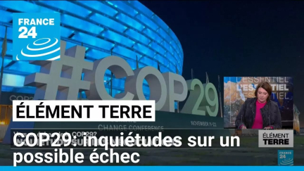 COP29: inquiétude sur les négociations, le projet d'accord final ne satisfait personne