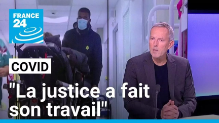 Covid : "Il nous semble pouvoir conclure que la justice a fait son travail." • FRANCE 24