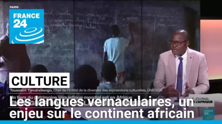 Culture : les langues vernaculaires, un enjeu sur le continent africain • FRANCE 24