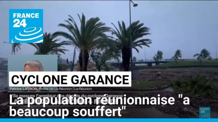 Cyclone Garance : la population réunionnaise "a beaucoup souffert" • FRANCE 24