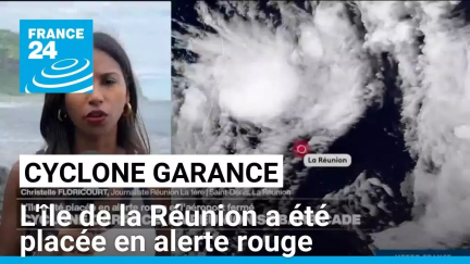 Cyclone Garance : l'île de la Réunion a été placée en alerte rouge • FRANCE 24