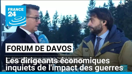 Davos : les dirigeants économiques inquiets de l'impact des guerres • FRANCE 24