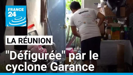 "Défigurée" par le cyclone Garance, La Réunion face à l'ampleur des dégâts • FRANCE 24