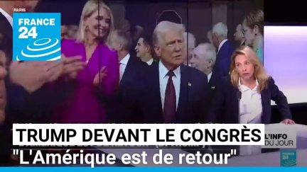 Donald Trump devant le Congrès américain : "L'Amérique est de retour" • FRANCE 24