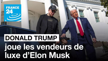 Donald Trump joue les vendeurs de luxe d’Elon Musk • FRANCE 24