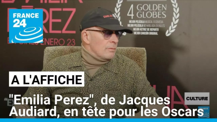 "Emilia Perez", de Jacques Audiard, en tête pour les Oscars • FRANCE 24