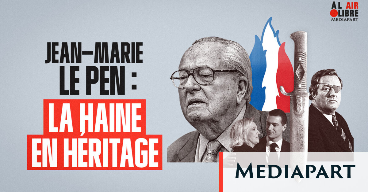 Émission spéciale : Jean-Marie Le Pen, la haine en héritage