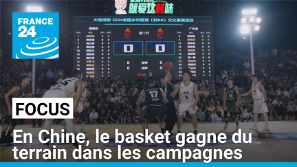 En Chine, le basket-ball gagne du terrain dans les campagnes • FRANCE 24