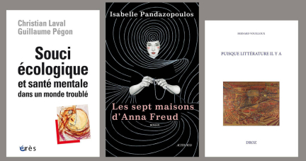 En librairies : Isabelle Pandazopoulos, Christian Laval et Guillaume Pégon, Bernard Vouilloux…