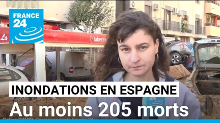 Espagne : le bilan provisoire des inondations s'alourdit à 205 morts • FRANCE 24