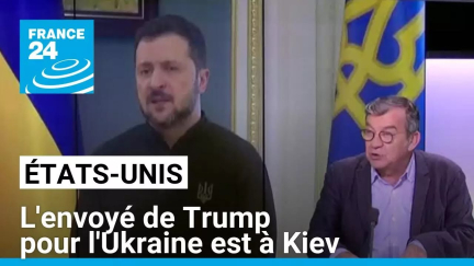 États-Unis : l'envoyé de Trump pour l'Ukraine Keith Kellogg est à Kiev • FRANCE 24