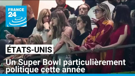 États-Unis : un Super Bowl particulièrement politique cette année • FRANCE 24