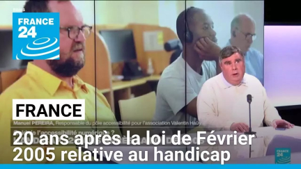 France : 20 ans après la loi de Février 2005 relative au handicap • FRANCE 24