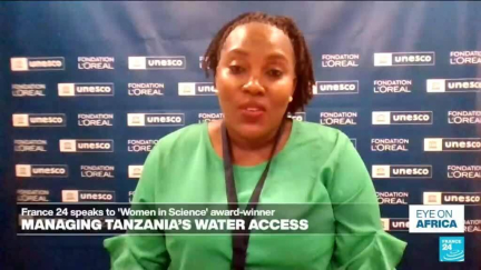 FRANCE 24 speaks to 'Women in Science' award-winner about managing Tanzania's water access