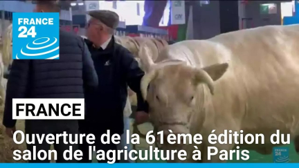 France : ouverture de la 61ème édition du salon de l'agriculture à Paris • FRANCE 24