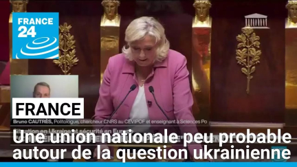 France : une union nationale peu probable autour de la question ukrainienne • FRANCE 24