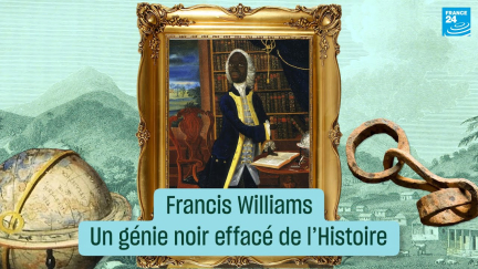 Francis Williams : un génie noir effacé de l'Histoire • FRANCE 24