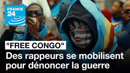 "Free Congo" : des rappeurs dénoncent la guerre en RD Congo dans un clip engagé • FRANCE 24