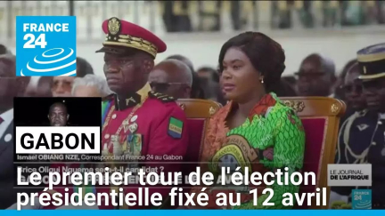 Gabon : le premier tour de l'élection présidentielle fixé au 12 avril • FRANCE 24