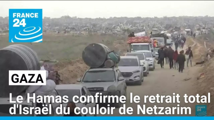 Gaza : le Hamas confirme le retrait total de l'armée israélienne du couloir de Netzarim