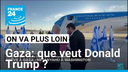 Gaza: que veut Donald Trump ? • FRANCE 24