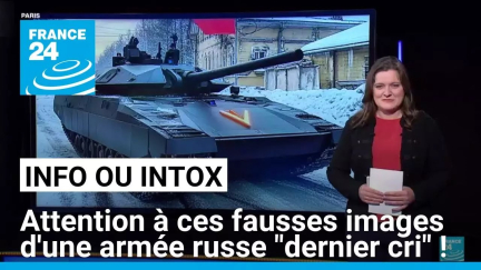 Guerre en Ukraine : attention à ces fausses images d'une armée russe "dernier cri" ! • FRANCE 24