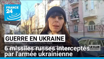 Guerre en Ukraine : six missiles russes interceptés par l'armée ukrainienne • FRANCE 24