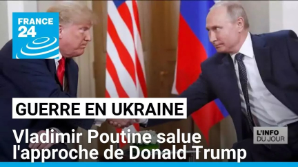 Guerre en Ukraine : Vladimir Poutine salue l'approche de Donald Trump • FRANCE 24