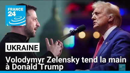 Guerre en Ukraine : Volodymyr Zelensky tend la main à Donald Trump • FRANCE 24